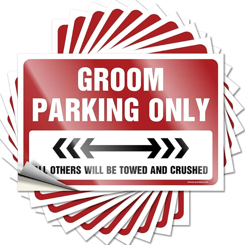 Marke: KAXW Lustiger Aufkleber "Groom Parking Only", lustiger Aufkleber, 10 Stück, sarkastische Schilder, lustige Aufkleber für Autos (8 x 12 cm) — Geschenkverpackung